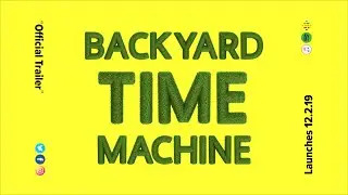 Backyard Time Machine | Official Podcast Trailer
