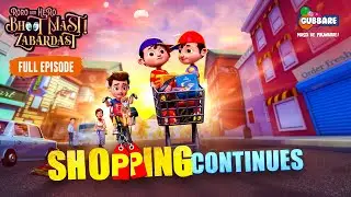 Shopping Continues | Roro Aur Hero Bhoot Mast Zabardast | Full Episode | Cartoons in English