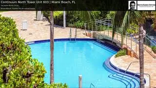 Continuum North Tower Unit 603 | Miami Beach, FL