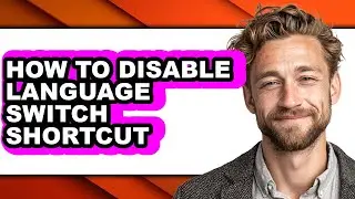How to Disable Language Switch Shortcut (only Way)