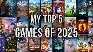 My Top 5 Games of 2025 A Steam Year Reflection