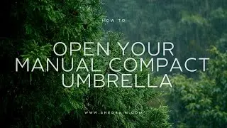 SHED RAIN: How To Open Manual Compact Umbrella