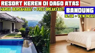 Vila Murah Di Bandung Utara - REVIEW DAGO HEUVEL RESORT BANDUNG