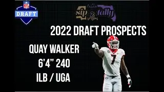 2022 Draft Prospects || Quay Walker || LB || UGA