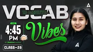 The Vocab Vibe Show | English Vocabulary For Railway, SSC & For All Govt Exam | By Simran Mam #28
