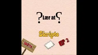 L&aelig;r at: Skripte EP2 Skilte