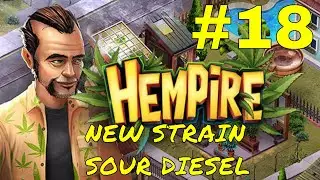 HEMPIRE WEED GROWING GAME / NEW STRAIN SOUR DIESEL / PART 18 / GAMEPLAY / iOS/Android