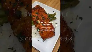 Sweet Chili Salmon 🔥
