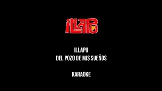 Illapu - Del pozo de mis sueños (Karaoke Pista Original) [ KaraokeBot ]