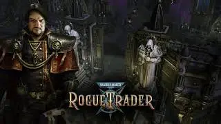 Шон играет в Warhammer 40,000: Rogue Trader, стрим 36 (PC, 2023)