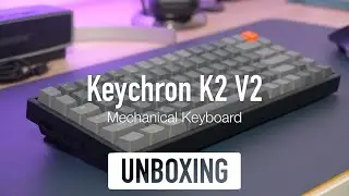 Keychron K2 V2 Mechanical Keyboard Unboxing