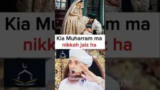 Kia Muharram Ma Nikkah Jaiz Ha#muftitariqmasood#bayan#speeches#islamic#masoid