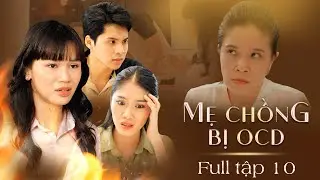 Phim Việt Nam mẹ chồng nàng dâu | Sóng Gió Mẹ Chồng | Tập 10 Full