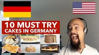 American Reacts To 10 Traditional German Cakes Authentic German Cakes and Pastries | German Video
