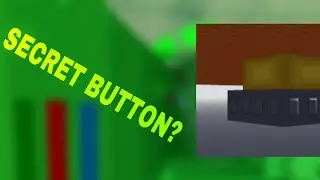 Secret button? (admin needed) [TOH-EZ]