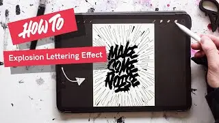 HOW TO: Explosion Lettering Effect - For Procreate and Traditional tools