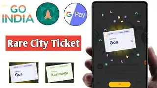 Google Pay GO INDIA Trick | Unlimited Rare City Ticket Trick | Earn ₹101 - ₹501 G-Pay Go India Offer