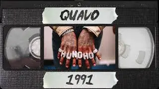 Quavo - 1991 (QUAVO HUNCHO Album) || Type Beat 2018