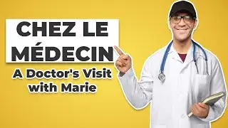 How to talk with doctor in French : French Conversation with English Translation