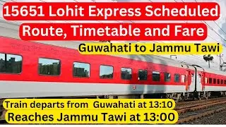 Guwahati to Jammu Tawi Train, 15651 Lohit Express Schedule, Route, and Fare Revealed