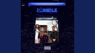 Possible (feat. Gab Pell)