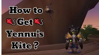 🪁 How to Get Yennu's Kite &ndash; War Within Patch 🪁