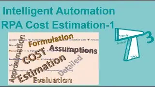 008_Intelligent Automation -RPA Cost Estimation -1