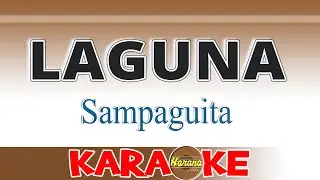 LAGUNA &ndash; Sampaguita (KARAOKE Version)