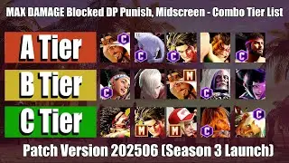 Street Fighter 6 - MAX DAMAGE DP PUNISH, Midscreen - Combo Tier List