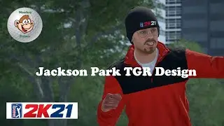 PGA Tour 2K21 - Jackson Park TGR Design - Course review and playthrough