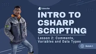 Comment's, Variables, Data Types and Type Casting | Module 3 | Lesson 2