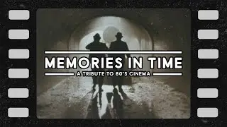 Memories in Time: A Tribute to 80's Cinema
