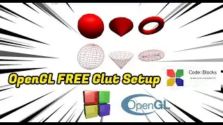 OpenGL - Freeglut Setting on Codeblocks for free 2025