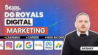 Best Digital Marketing Institute in Delhi | DG Royals Student | Akshay Malve