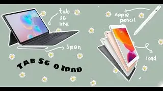 ¿Cuál es mejor para un estudiante? Tab S6 lite o Ipad 7 generación