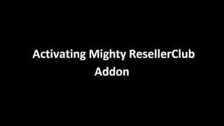 Activating Mighty ResellerClub Addon for WHMCS
