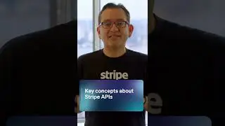 Key concepts about Stripe APIs