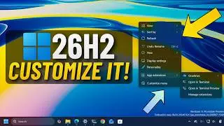 New Customizable Context Menu on Windows 11 – (Hands-On & Enable Process) – 26H2 & 25H2