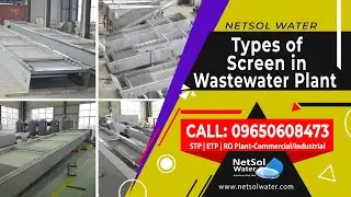 Types of Screens in Waste Water Treatment Plants