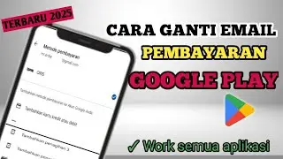 Cara merubah email pembayaran google play