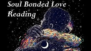 Soul Bond Love Pick-A-Card Reading 💕