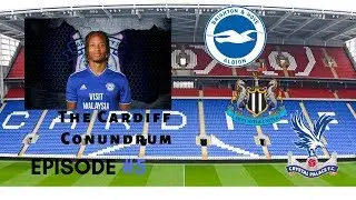 FM 2019 Cardiff Conundrum Episode 5 -Meh