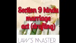 Section 9 hindu marriage act (drafting)