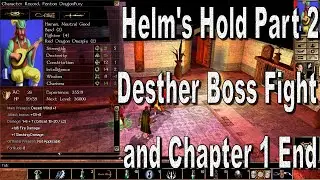 Neverwinter Nights Enhanced Edition Chapter 1 Helm's Hold Part 2, Desther Boss Fight & Chapter 1 End