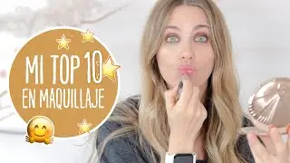 Mi TOP 10 en maquillaje - Vanesa Romero TV