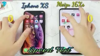 Iphone XS VS Meizu 16Xs (Speed Test).