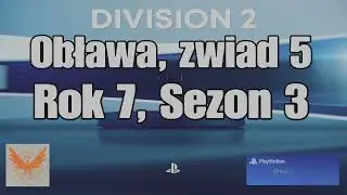 The Division 2 - Obława, Zwiad 5/12 -  Rok 7, Sezon 3 ( 30.12.2025 )
