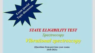 # 76/ SET Chemistry/IR spectroscopy/Vibrational spectroscopy/ Previous year questions