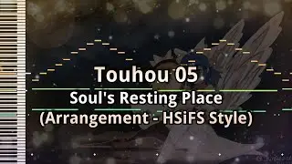Touhou 05 Remastered - Soul's Resting Place (Arrangement - HSiFS Style) - [MIDI]