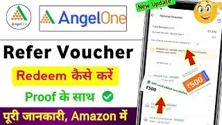 Angel one refer voucher redeem kaise kare amazon me | how to redeem angel one voucher